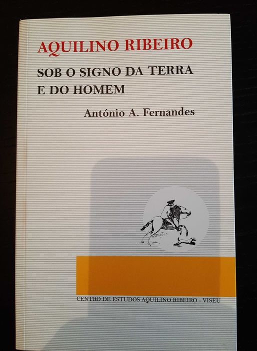 Aquilino Ribeiro sob o Signo da Terra e do Homem