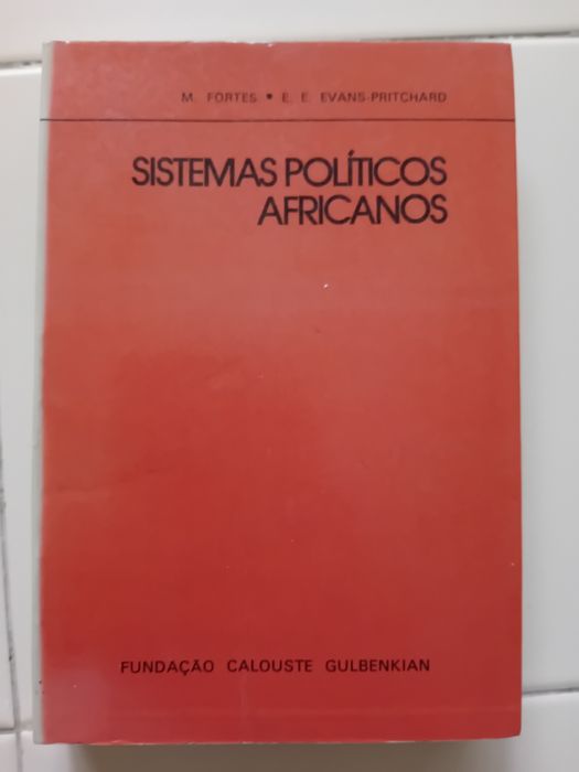 M. Fortes e E. E. Evans-Pritchard "Sistemas Políticos Africanos"