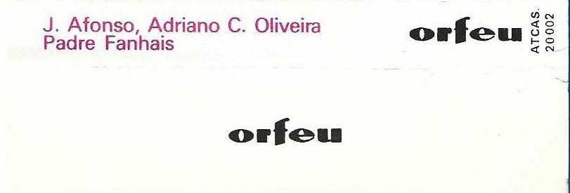 José Afonso / Adriano Correia de Oliveira / Padre Fanhais				- -  -	K7