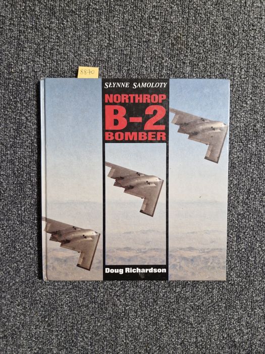 8870. "Słynne samoloty Northrop B2 bomber" D.Richardson
