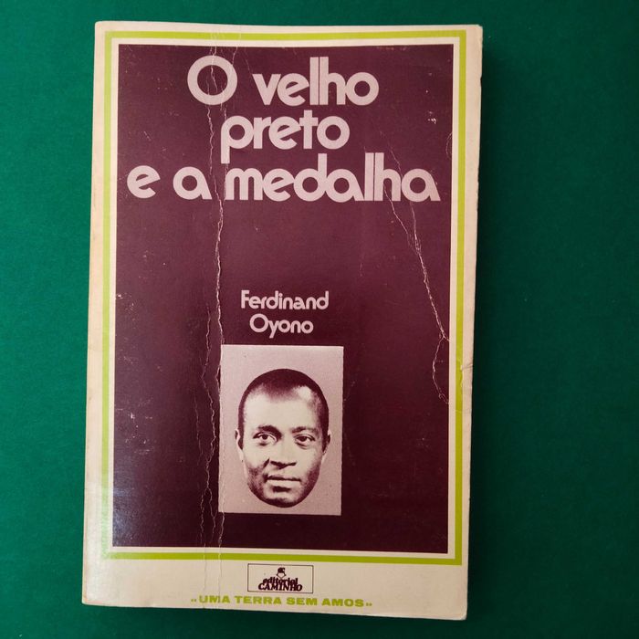 O Velho Preto e a Medalha - Ferdinand Oyono