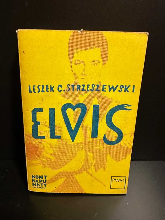 Elvis, Leszek C. Strzeszewski
