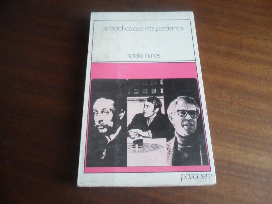 "AS BATALHAS QUE NÓS PERDEMOS" - (Interpretações Literárias) de Natália Nuunes - 1ª Edição de 1973