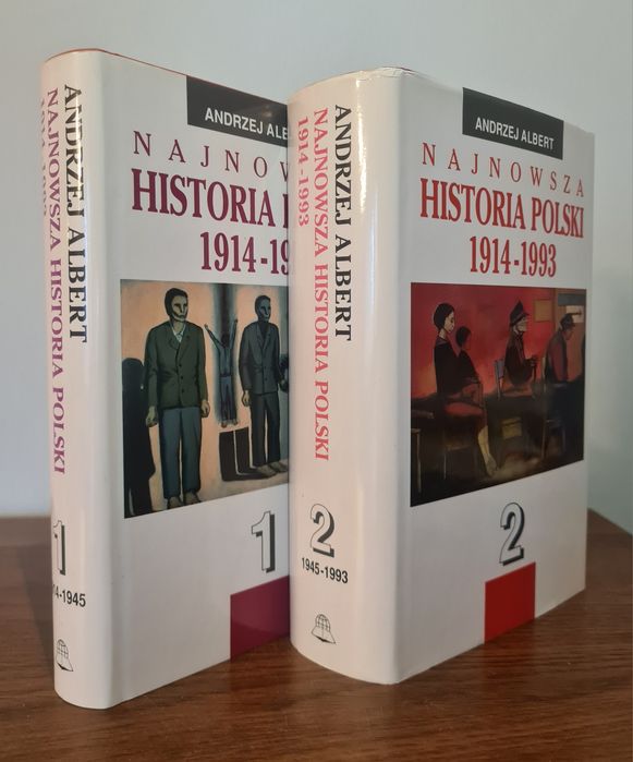 Najnowsza historia Polski 1914 - 1993 - Andrzej Albert. Dwa tomy