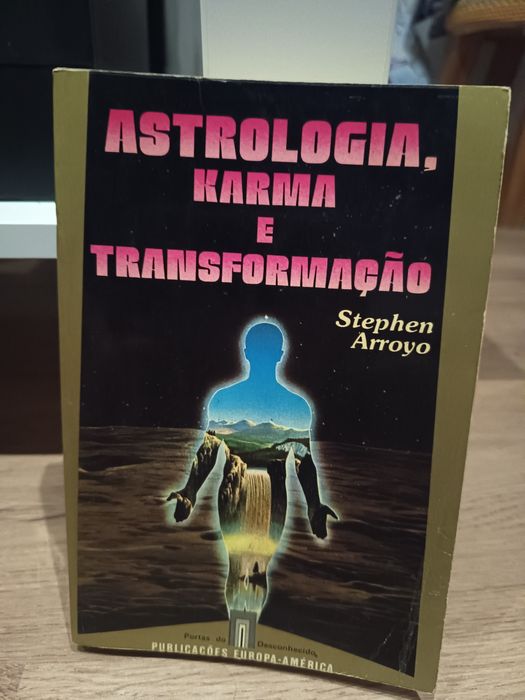 Astrologia, Karma e transformação - Stephen Arroyo