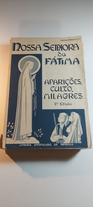 Nossa Senhora da Fátima - Aparições, Culto, Milagres (2ª edição)