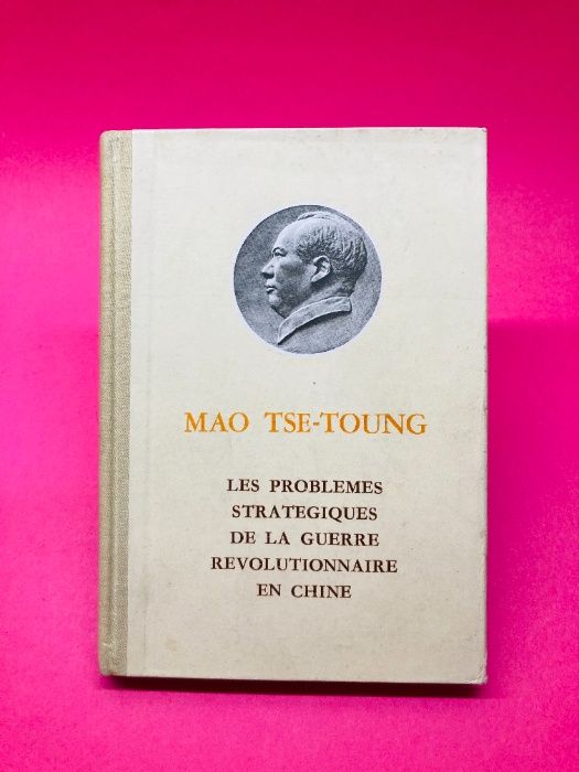 Les Problemes Strategiques de la Guerre Revolutionnaire en Chine