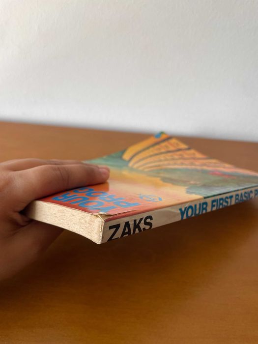 Rodnay Zaks: Your First BASIC Program [1983 1st Edition]