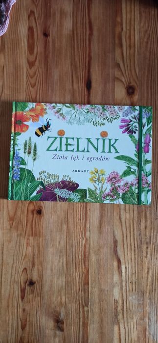 Zielnik album Arkady 
Poszukiwanie i kolekcjonowanie ziół jest fascynu