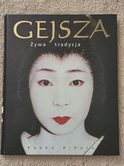 GEJSZA, Żywa  tradycja