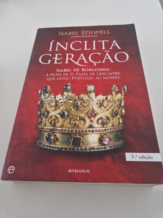 Livro Inclita Geração  - Isabel Stilwell