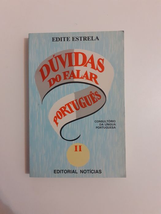 Edite Estrela, dúvidas de falar Português, II