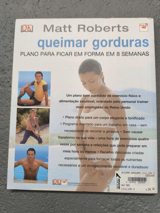Queimar Gorduras: Plano para Ficar em Forma em 8 Semanas  Matt Roberts