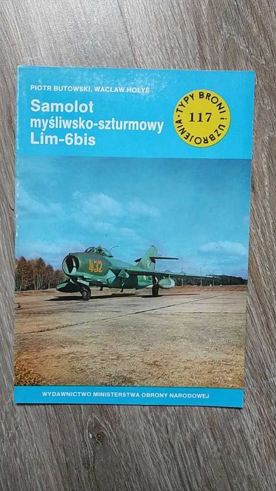 Typy Broni i Uzbrojenia 117 Samolot myśliwsko-szturmowy Lim-6bis