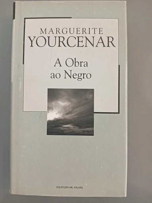 A Obra ao Negro , de Marguerite Yourcenar*