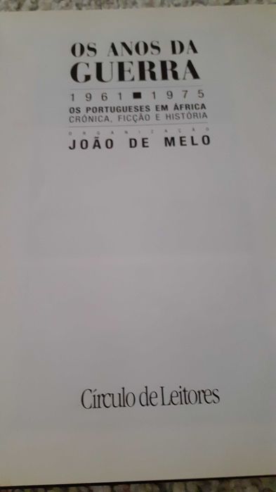 Os Anos da Guerra 1961/1975