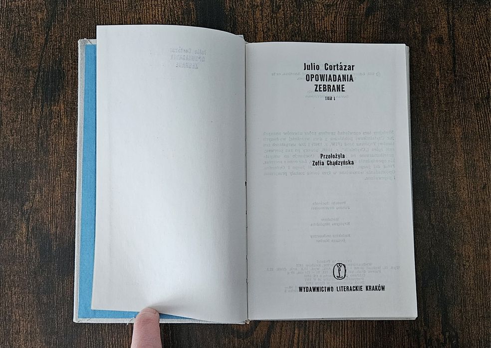 Julio Cortazar - opowiadania zebrane Tom 1 i 2