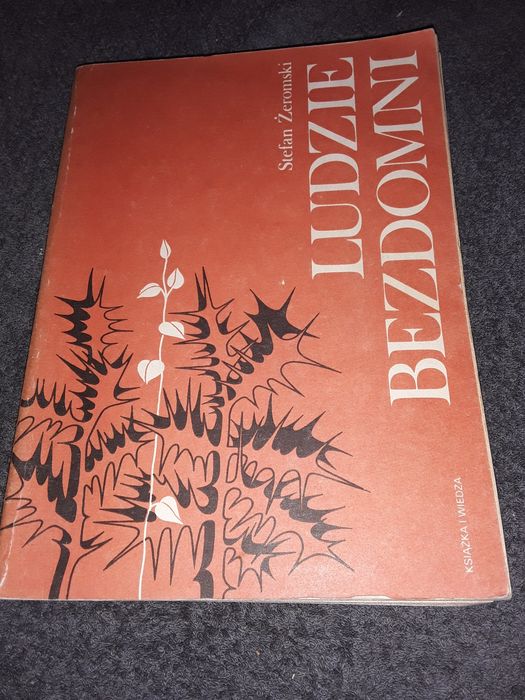 Ludzie bezdomni Stefan Żeromski