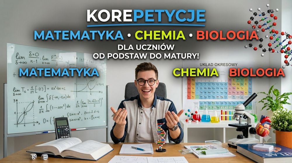 Tanie korepetycje z matematyki, chemii i biologii