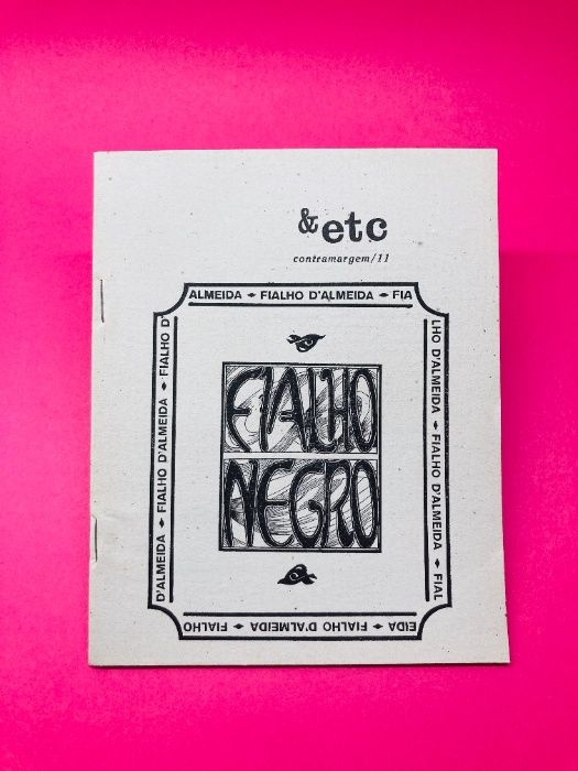 Fialho Negro - Fialho D'Almeida - &etc