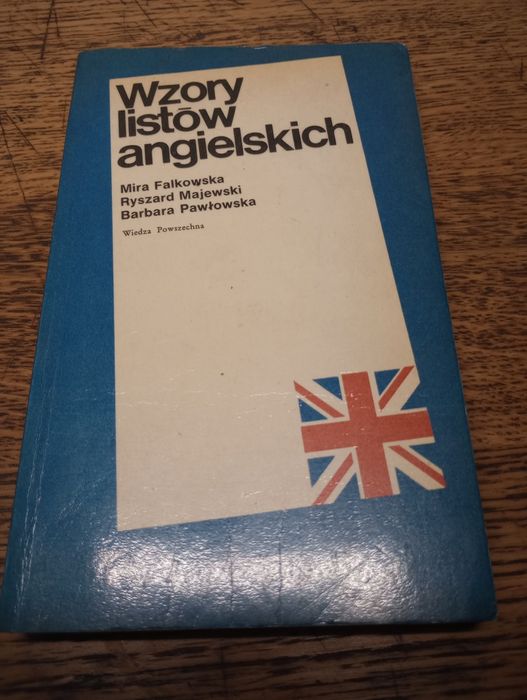 Wzory listów angielskich. Praca zbiorowa.