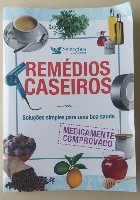 Remédios Caseiros-Soluções simples para uma boa saúde