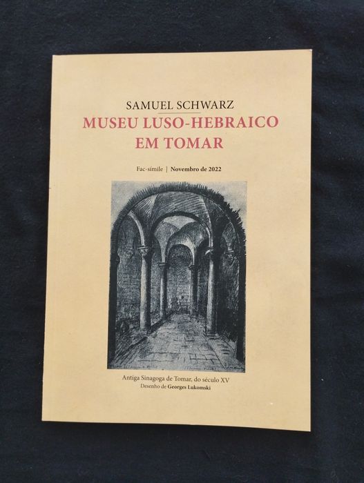 "Samuel Schwarz – Museu Luso-Hebraico em Tomar" (Antig