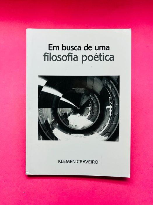Em Busca de uma Filosofia Poética - Klemen Craveiro