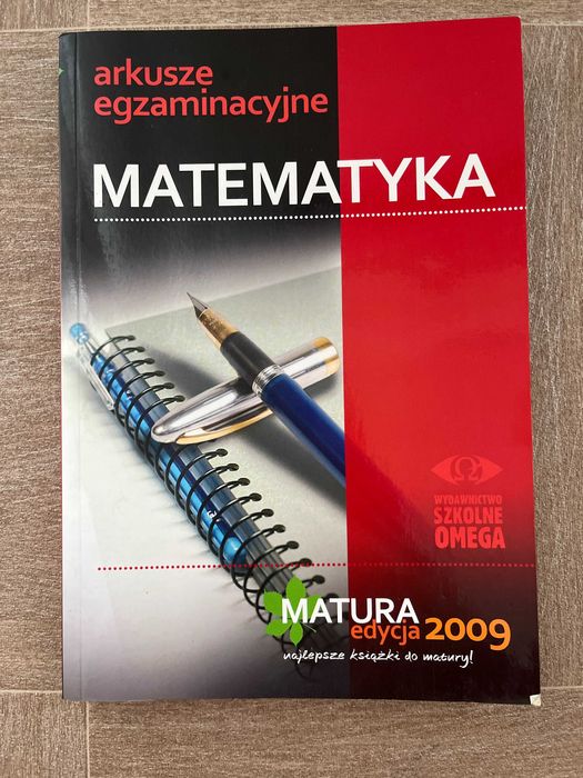 Arkusze egzaminacyjne matematyka - wyd. Omega 2009