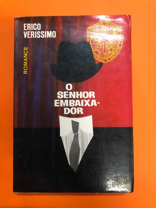 O senhor embaixador - Erico Verissimo