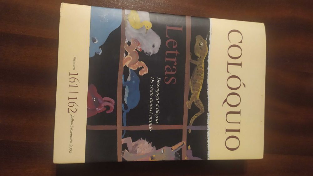 [Livros] Colóquio Letras - Desengaçar a alegria Do chato amável mundo