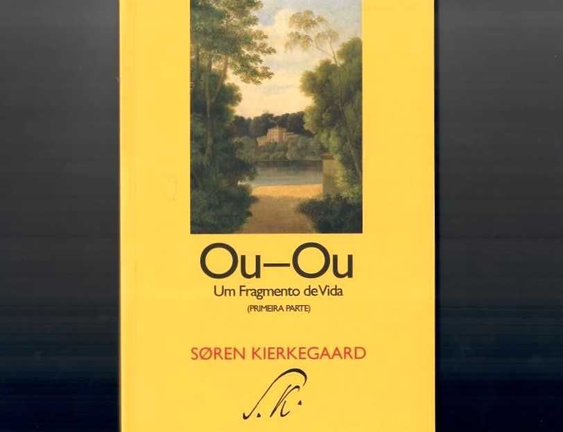 KIERKEEGARD, SOREN «OU-OU. Fragmentos de Vida» (2ª parte)