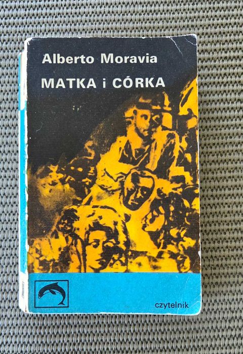 Alberto Moravia - Matka i córka
Matka i córka - wyd.kieszonkowe - A. M