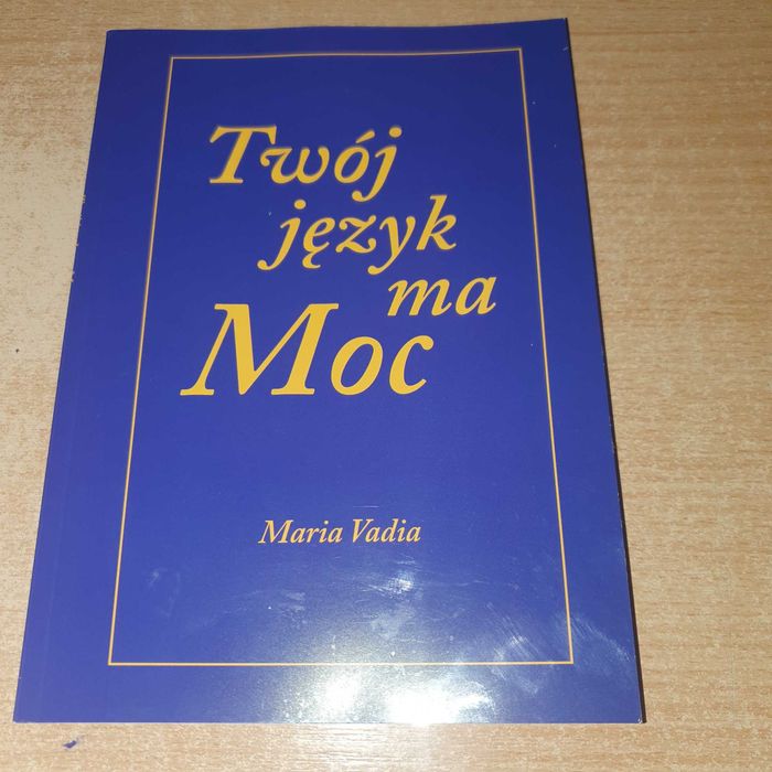 Twój język ma moc Maria Vadia