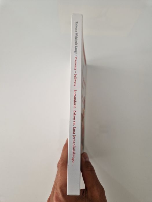 Przeoraty baliwaty komandorie Zakon św. Jana ... Tadeusz W.  Lange