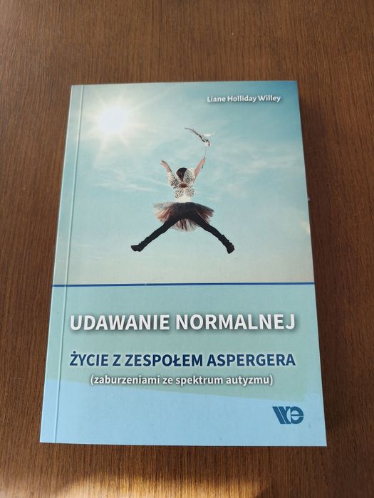 Udawanie normalnej - Liane Holliday Willey