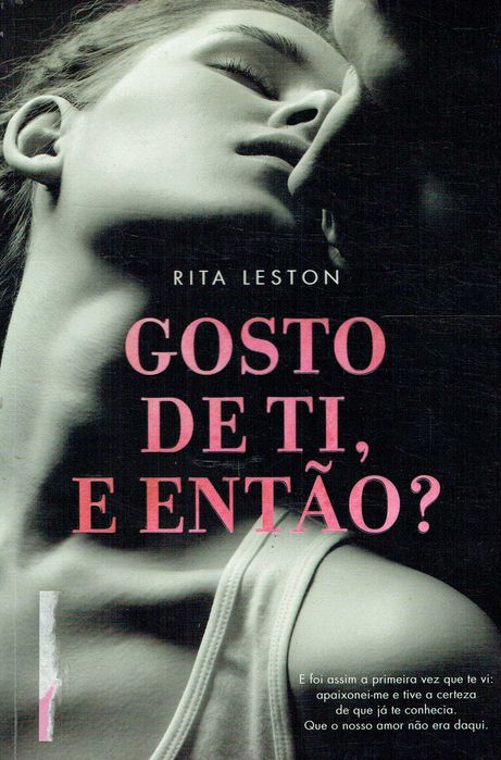 14211

Gosto de Ti, e Então?
de Rita Leston
