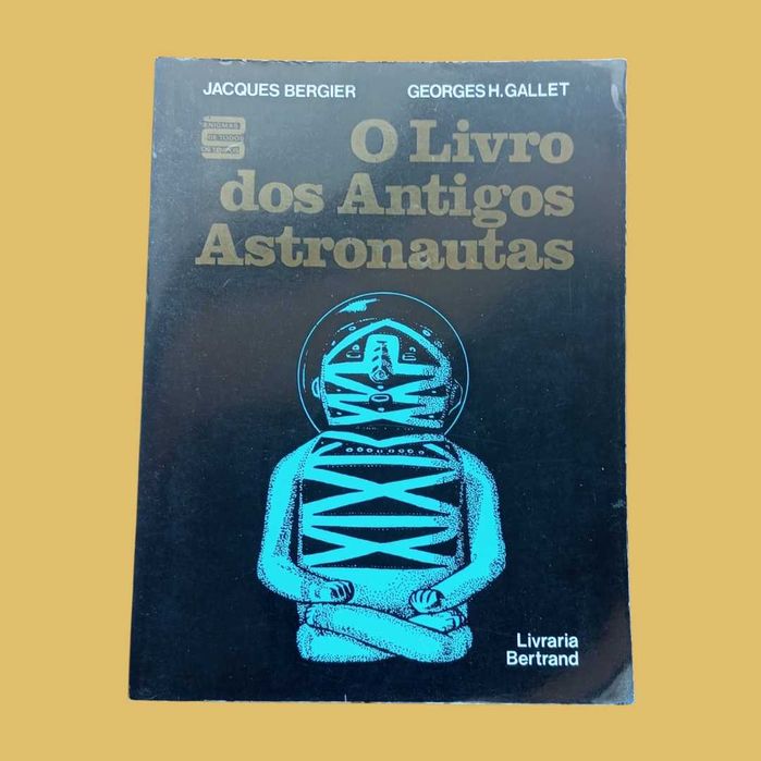 O livro dos antigos astronautas - Jacques Berger