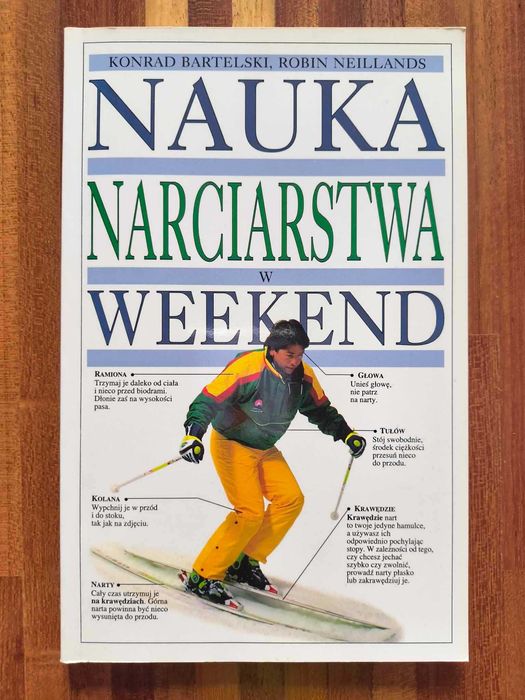 Nauka narciarstwa w weekend Konrad Bartelski, Robin Neillands książka