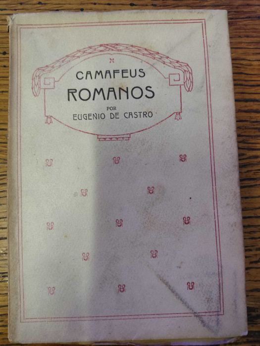 Unbound Book CAMAFEUS ROMANOS by Eugénio de Castro, 1921