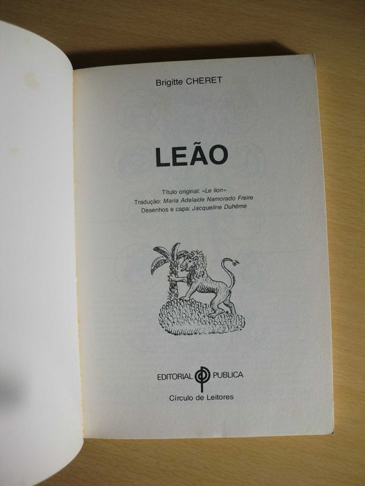 Leão
24 Julho - 23 Agosto
de Brigitte Cheret