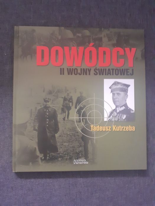 Dowódcy 2 wojny światowej Tom 1 i 2