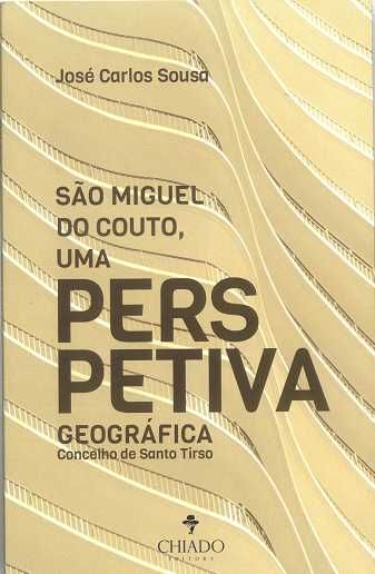 São Miguel do Couto, Uma Perspetiva Geográfica