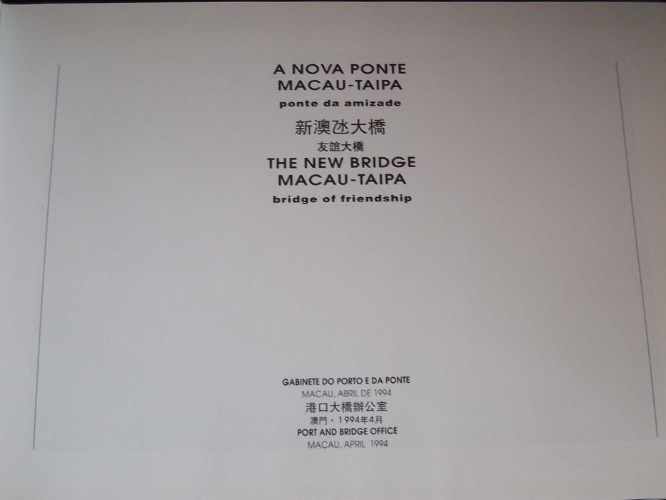 Livro A nova ponte Macau Taipa amizade 1994