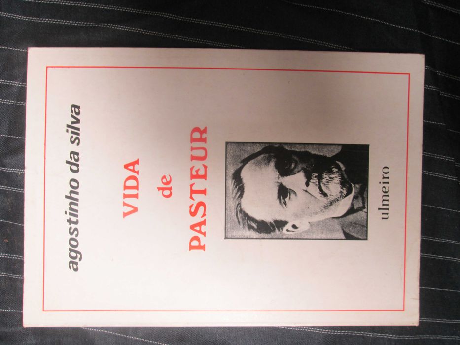 Vida de Pasteur, Agostinho da Silva