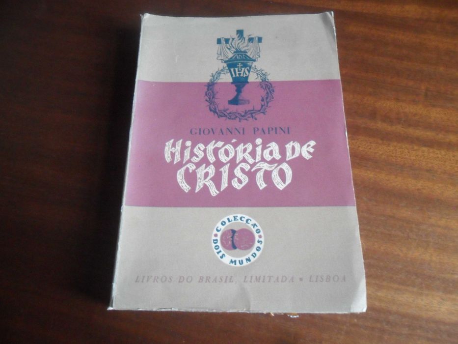"The Story of Christ" by Giovanni Papini - First Edition, 1949