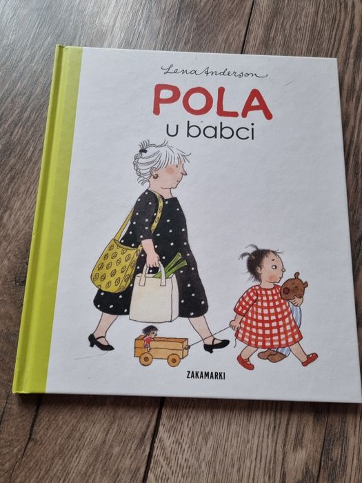 Książka dla dzieci Pola u babci