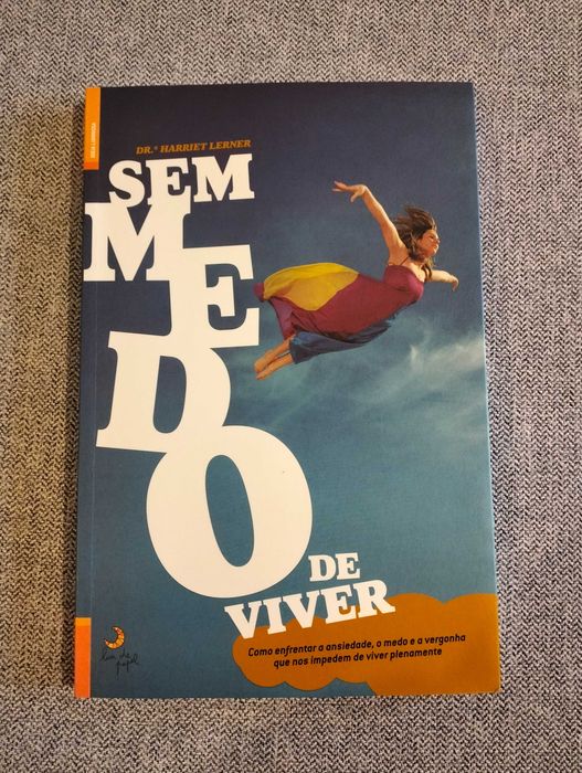 Livro "Sem medo de viver" Harriet Lerner