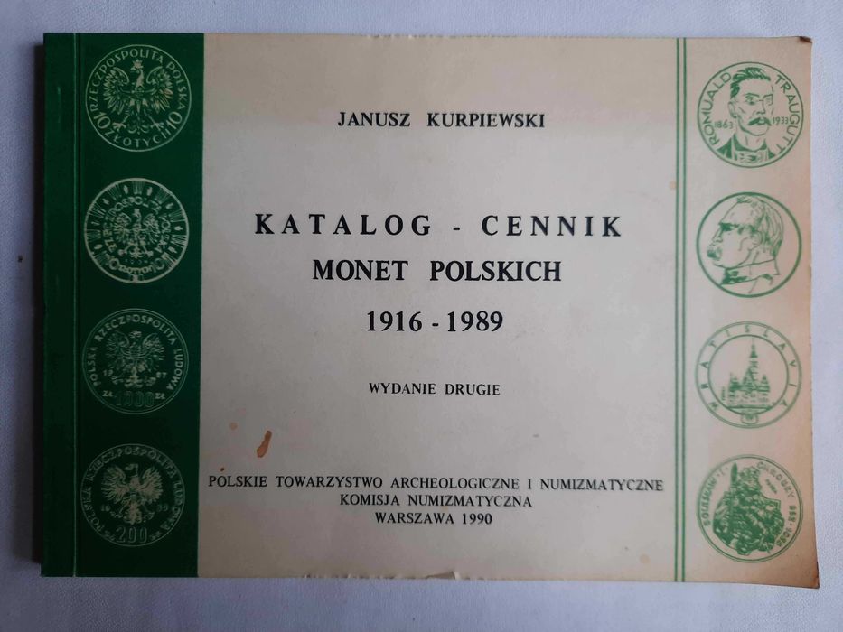 KURPIEWSKI Katalog Cennik Monet Polskich 1916 - 1989