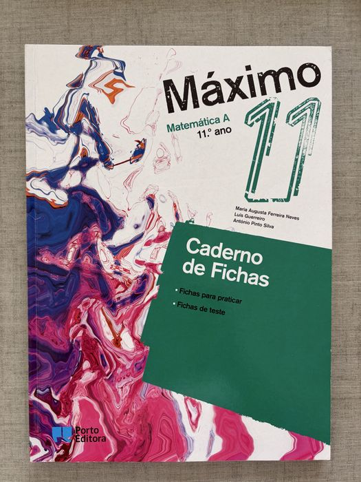 Caderno de Fichas Máximo - Matemática A | 11.º ano (Porto Editora)
